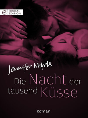 cover image of Die Nacht der tausend Küsse